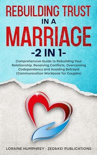 Read Rebuilding Trust In A Marriage 2 In 1 Comprehensive Guide To