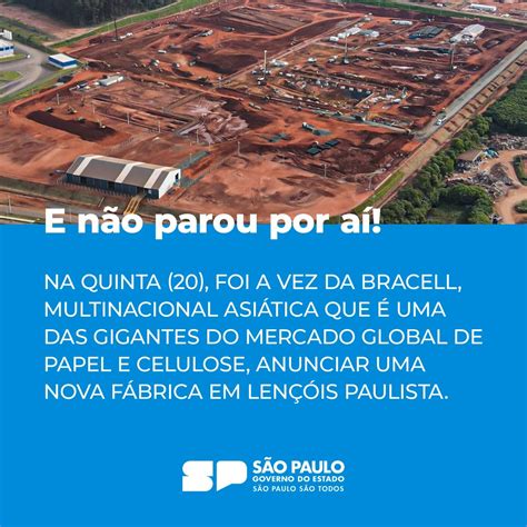 Governo De S Paulo On Twitter J A Bracell Vai Abrir Uma F Brica