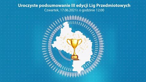 Podsumowanie Iii Edycji Lig Przedmiotowych Youtube