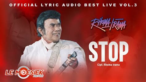 Rhoma Irama Stop Official Audio Lyric Best Live Vol 3 YouTube