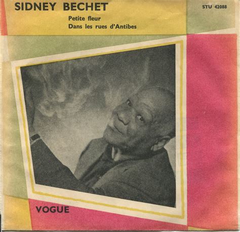 Album Petite Fleur Dans Les Rues D Antibes De Sidney Bechet Sur CDandLP