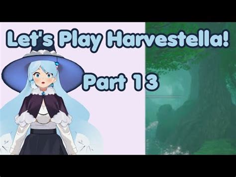 Let S Play Harvestella Part 13 YouTube