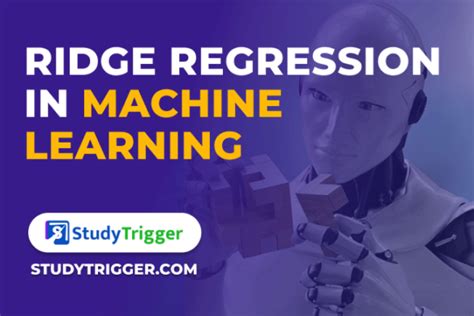 Regression In Machine Learning Study Trigger