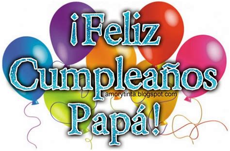 Amor Y Tinta Feliz Cumpleaños Papá