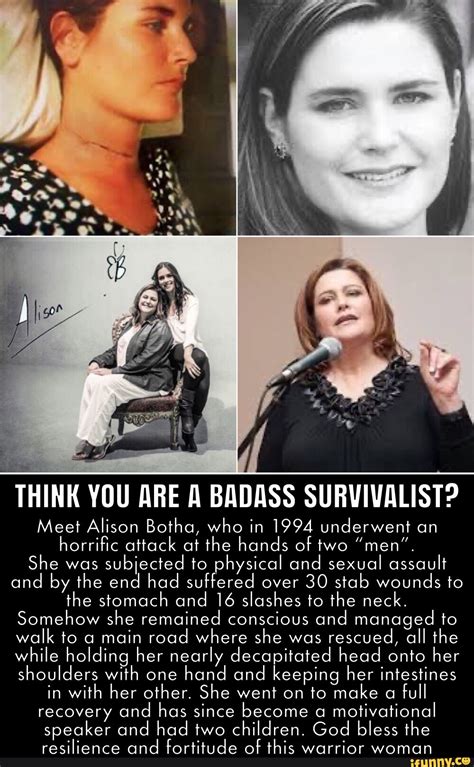 THINK YOU ARE A BADASS SURVIVALIST? Meet Alison Botha, who in 1994 ...