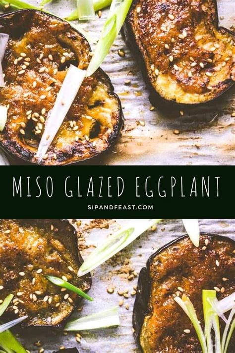 Recipe For Nobu Style Miso Glazed Eggplant White Miso Paste And A Few Other Ingredients Make