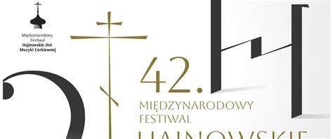 Mi Dzynarodowy Festiwal Hajnowskie Dni Muzyki Cerkiewnej Hajn Wka