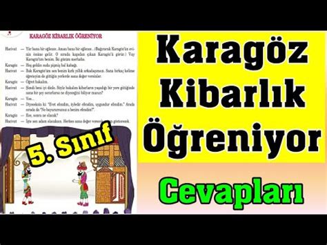 5 Sınıf Karagöz Kibarlık Öğreniyor Cevapları YouTube