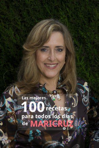 Amazon Las 100 mejores recetas para todos los días de Maricruz