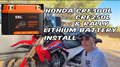 Honda Crf300l Crf250l And Rally Ebl Lithium Lifepo4 12v Motorcycle Battery Install Replace