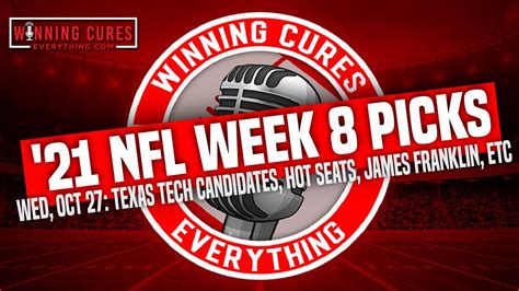 10 27 Nfl Week 8 Spread Picks Texas Tech Candidates College Football