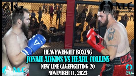 Hearl Collins Vs Jonah Adkins Youtube