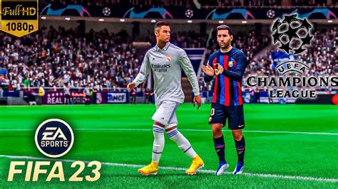 Fifa 23 Barcelona Vs Real Madrid Ronaldo Vs Messi Uefa Champions League Final Full Match