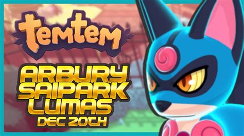 Temtem Arbury Lumas In Saipark Weekly Saipark Reset Information For