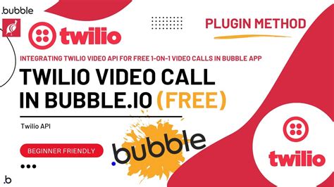 Integrating Twilio Video API For Free 1 On 1 Video Calls In Bubble App