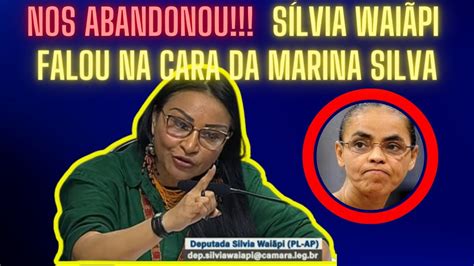 NOS ABANDONOU A DEPUTADA FEDERAL SÍLVIA WAIÃPI FALOU NA CARA DA