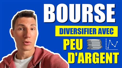 Bourse Comment Diversifier Son Portefeuille Avec Peu D Argent