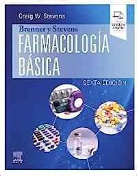 Brenner y Stevens Farmacología básica 6 ª Edición Stevens Craig W