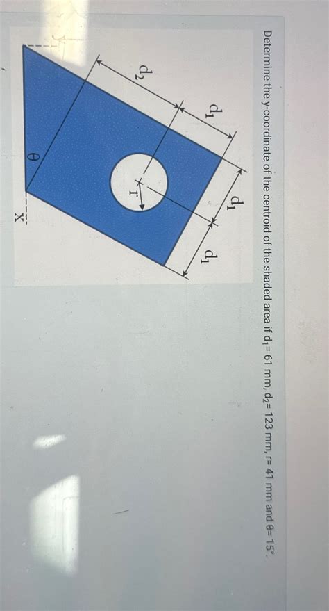 Solved Determine The Y Coordinate Of The Centroid Of The