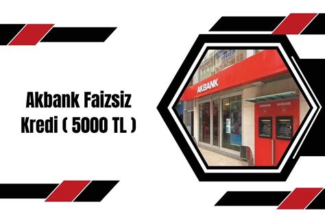 Akbank Faizsiz Kredi 5000 TL DevletKredileri