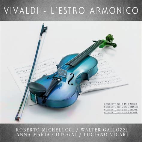 Vivaldi L Estro Armonico Op 3 Album By Antonio Vivaldi Spotify