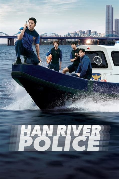 The Best Way to Watch Han River Police