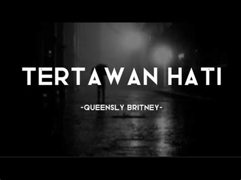 Tertawan Hati Awdella Cover By Queensly Britney Lirik Video Tak