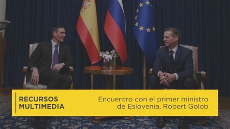 Encuentro Con El Primer Ministro De La República De Eslovenia Robert