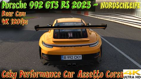 Porsche 992 GT3 RS 2023 Nordschleife Rear Cam Ceky Performance Porche