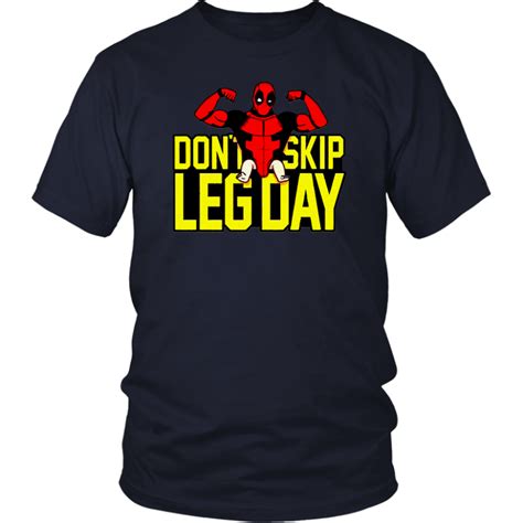 DEADPOOL DONT SKIP LEG DAY WORKOUT AT THE GYM SHIRTS Gym Shirts Dont