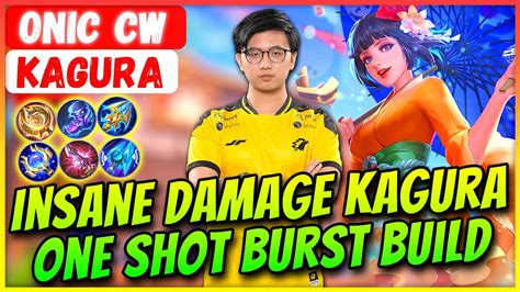 Insane Damage Kagura One Shot Burst Build Onic Cw Kagura Cwskie