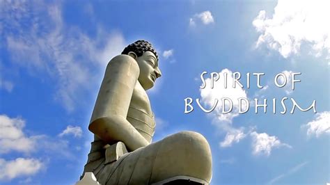 Spirit Of Buddhism Documentary Youtube