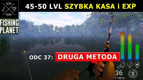 Fishing Planet Lvl Szybka Kasa I Exp Drugi Spos B Szczupaki