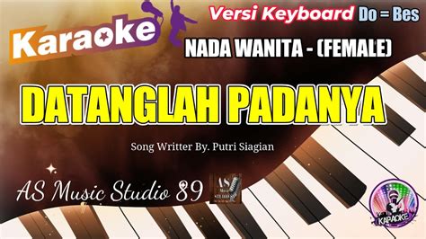 Datanglah Padanya Karaoke Rohani Kristen Nada Wanita Female Do Bes