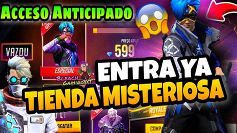 ACCESO ANTICIPADO TIENDA MISTERIOSA 10 0 SKINS De Tienda