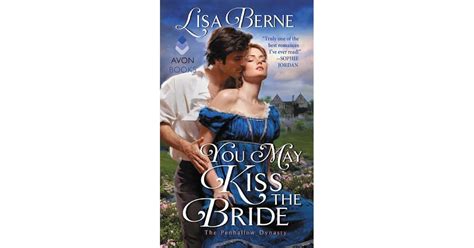 You May Kiss The Bride The Penhallow Dynasty 1 By Lisa Berne