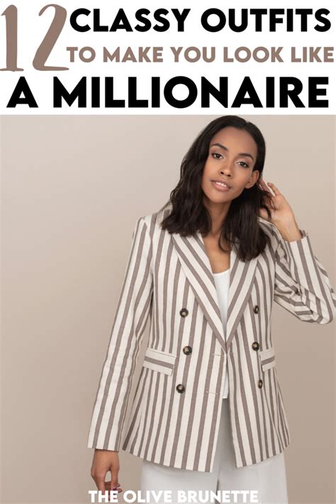 12 Classy Outfits To Make You Look Like A Millionaire The Olive Brunette