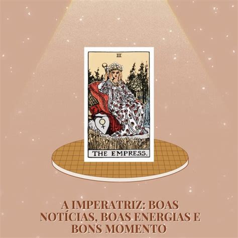 A Imperatriz No Tarot Significado Invertida No Amor Sorte E Dinheiro