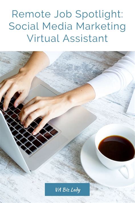 Remote Job Spotlight Social Media Marketing Virtual Assistant Biz Lady Digitals Virtual