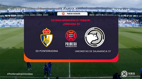 Ponferradina Vs Unionistas Cf