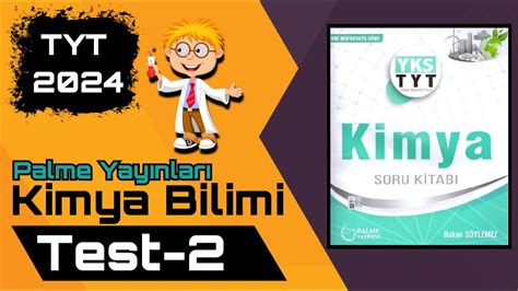 Palme Kimya Bilimi Simyadan Kimyaya Test 2 TYT 2025 YouTube