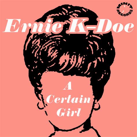 A Certain Girl Song And Lyrics By Ernie K Doe Spotify