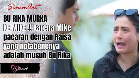 Bu Rika Murka Ke Mike Karena Mike Pacaran Dengan Raisa Yang