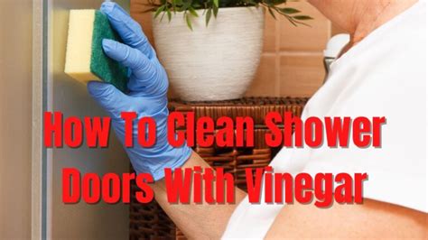 How To Clean Shower Doors With Vinegar