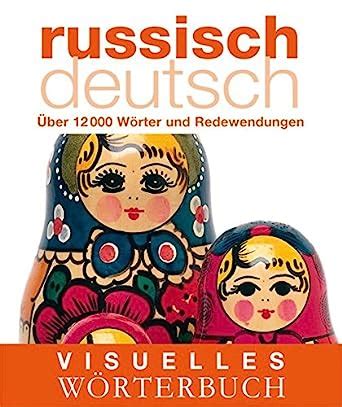 Visuelles Wörterbuch Russisch Deutsch Über 12 000 Wörter und