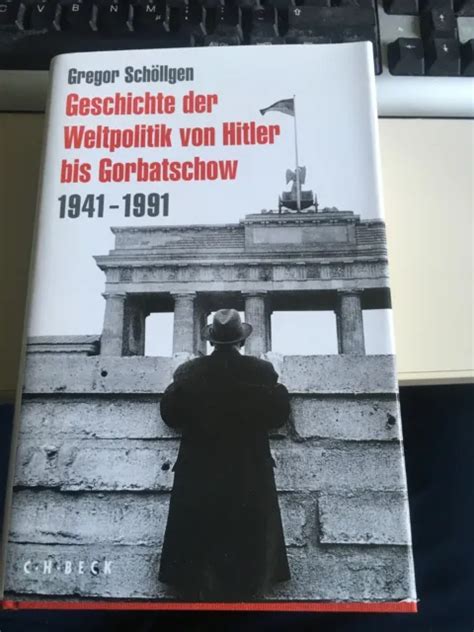 Geschichte Der Weltpolitik Von Hitler Bis Gorbatschow 1941 1991 Eur 1