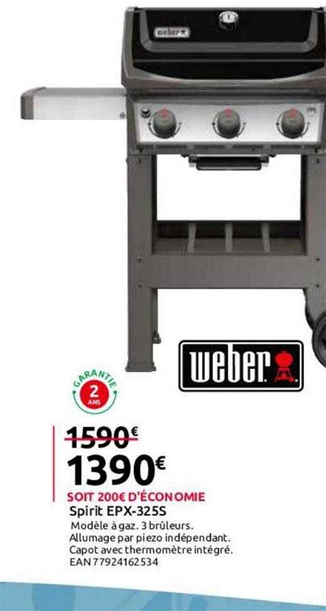 Promo Spirit Epx S Weber Chez Mr Bricolage