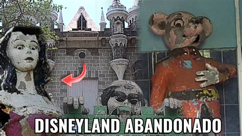 El Parque De Disney Abandonado En Veracruz Reino MÁgico Youtube