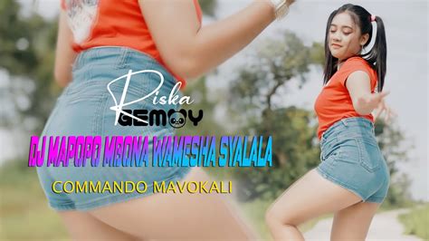 Dj Mapopo Mbona Wamesha Syalala Tiktok Commando Mavokali Remix Full