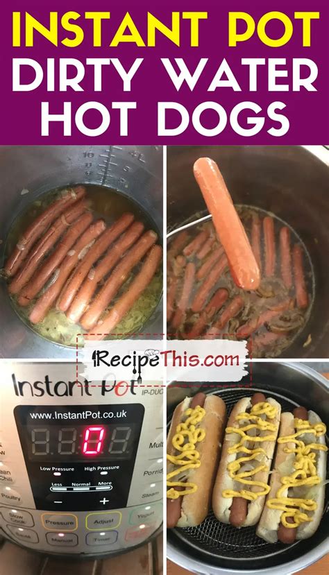 Instant Pot Dirty Water Hot Dog Recipe